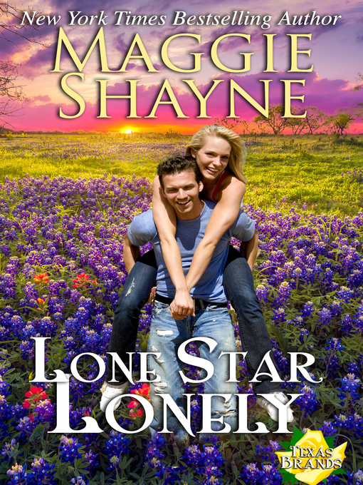 Title details for Lone Star Lonely by Maggie Shayne - Available